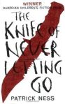 Patrick Ness//The Knife of Never Letting Go