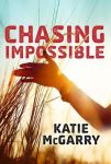 Katie McGarry//Chasing Impossible