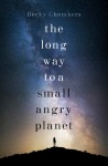 Becky Chambers//The Long Way to a Small, Angry Planet