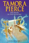 Tamora Pierce//The Magic in the Weaving