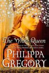 Philippa Gregory//The White Queen